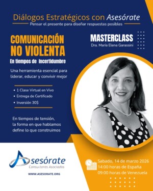 Masterclass: Comunicación No Violenta en Tiempos de Incertidumbre